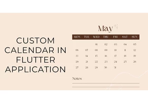 Custom Calendar in Flutter Application