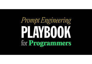The Prompt Engineering Playbook for Programmers