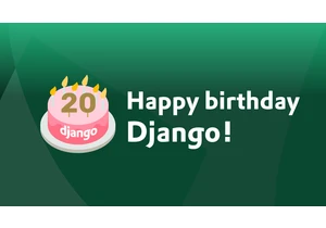 Happy 20th Birthday, Django
