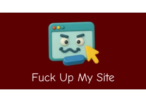 Fuck up my site – Turn any website into beautiful chaos