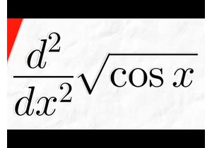 Second Derivative of sqrt(cosx) | Calculus 1 Exercises