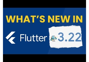 🔥 Flutter 3.22 released! 🔥 Faster WebApps with WASM, Dart macros & and much more!