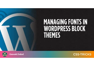 Managing Fonts in WordPress Block Themes