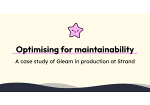 Optimising for maintainability – Gleam in production at Strand