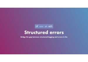 Structured Errors in Go