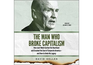 Jack Welch, the Man Who Broke Capitalism (2022)
