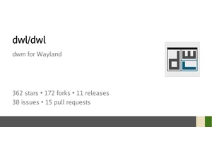 Dwl: Dwm for Wayland