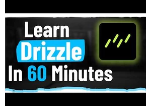 Learn Drizzle In 60 Minutes