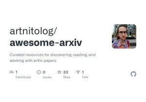 Awesome-ArXiv: curated tools for discovering and working with ArXiv papers