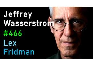 #466 – Jeffrey Wasserstrom: China, Xi Jinping, Trade War, Taiwan, Hong Kong, Mao