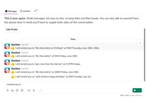 I just discovered Slack has reminders and it’s blowing my mind