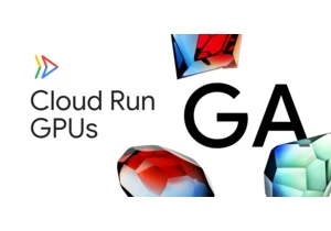 Cloud Run GPUs, now GA, makes running AI workloads easier for everyone