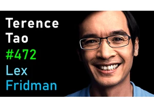#472 – Terence Tao: Hardest Problems in Mathematics, Physics & the Future of AI