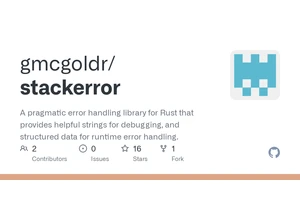 Show HN: Stack Error – ergonomic error handling for Rust