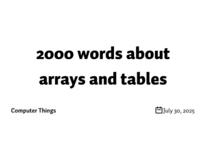 Words about Arrays and Tables