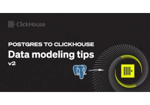 Postgres to ClickHouse: Data Modeling Tips