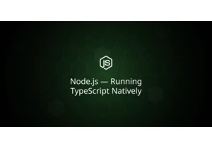 Running TypeScript Natively in Node.js