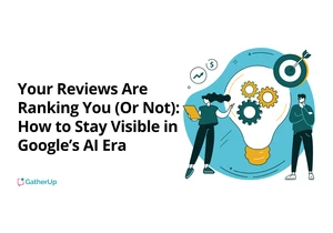 Your Reviews Are Ranking You (Or Not): How to Stay Visible in Google’s AI Era