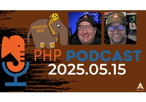 The PHP Podcast: 2025.05.15