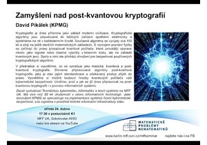 Zamyšlení nad post-kvantovou kryptografií – D. Pikálek (KPMG) [seminář MPN 24.4.2024]