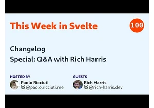 This Week in Svelte, Ep. 100 — Changelog, Q&A with Rich Harris