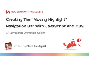 Creating The “Moving Highlight” Navigation Bar With JavaScript And CSS