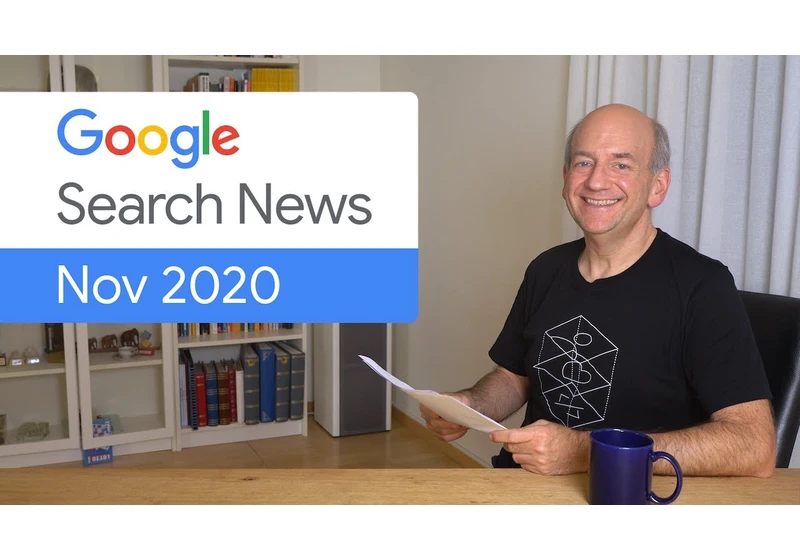 Google Search News (November ‘20) - from Google Webmasters to Google Search Central and more