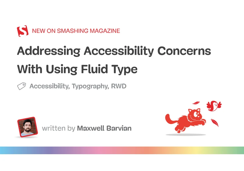 Addressing Accessibility Concerns With Using Fluid Type