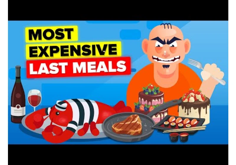 Most Expensive Last Meal for Death Row Inmates