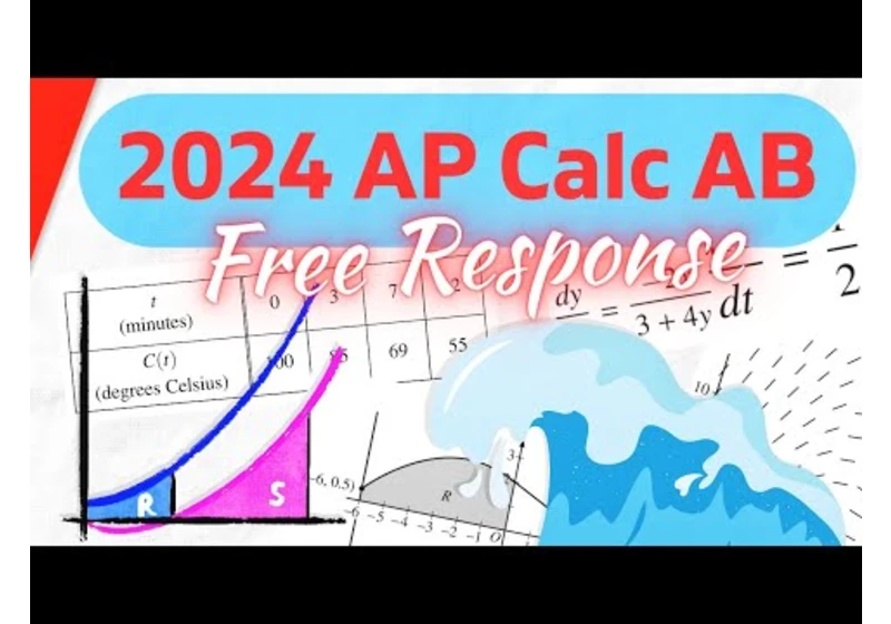 2024 AP Calc AB FRQ Solutions!