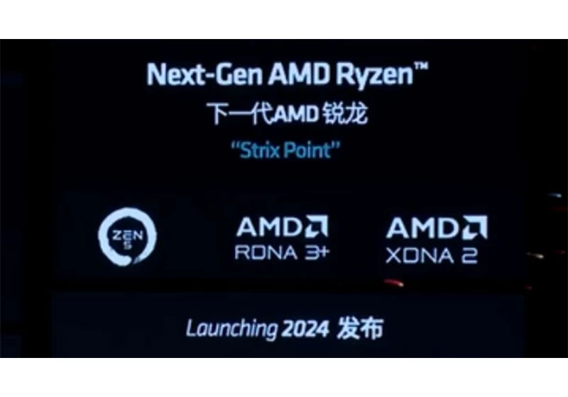  A new generation of Ryzen processors codenamed 'Strix Point' will be released in 2024 - integrating Zen 5, RDNA 3+, and XDNA 2 architecture 