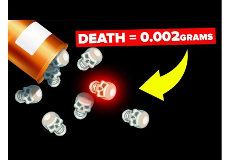 Real Reason Fentanyl Is So Deadly