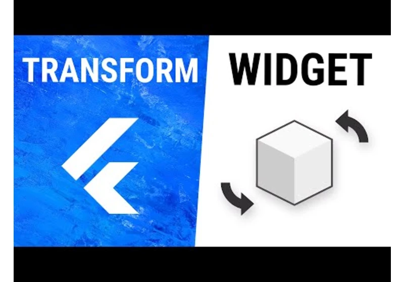 Flutter Transform Widget