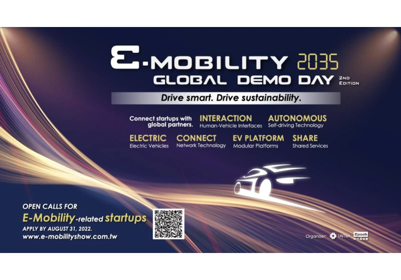 Taiwan is calling! Applications are now open for the 2035 E-Mobility Global Demo Day (Sponsored)