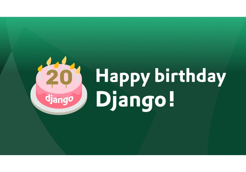 Happy 20th Birthday, Django