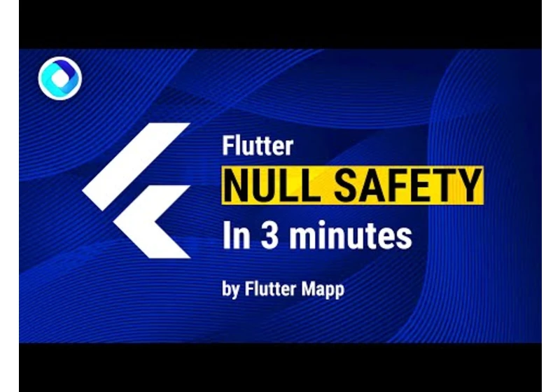 Flutter Null Safety Explained In 3 Minutes