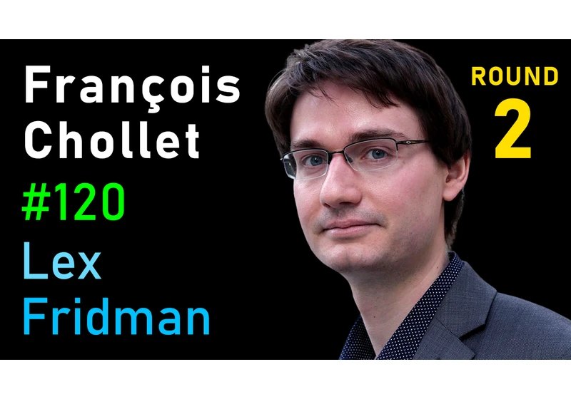 #120 – François Chollet: Measures of Intelligence