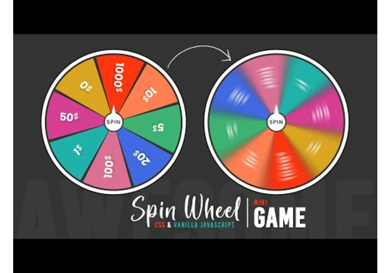 Spin Wheel using CSS & Javascript | Lucky Spinning Wheel Game