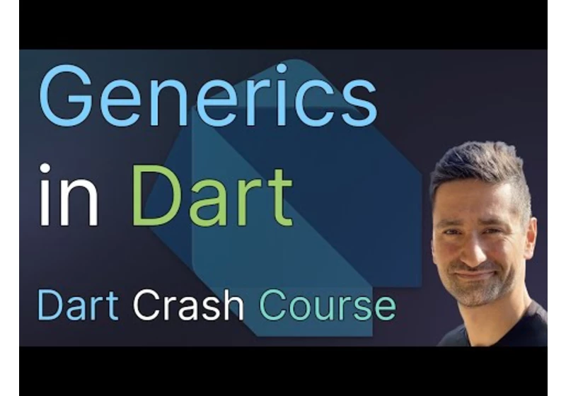 Generics in Dart - Learn How to Write Highly Reusable Code with Generics in Dart
