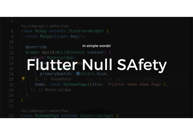 Add Null Safety In Your Flutter App | 2022