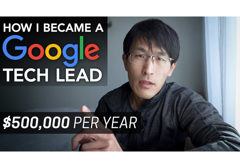 How I Became A Google Tech Lead (as a Senior Software Engineer)