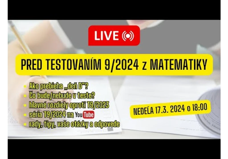 LIVESTREAM - TESTOVANIE 9/2024 | ako prebieha, rady, otázky a odpovede