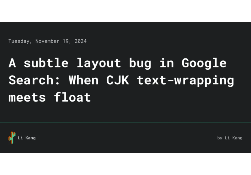 A subtle layout bug in Google Search: When CJK text-wrapping meets float