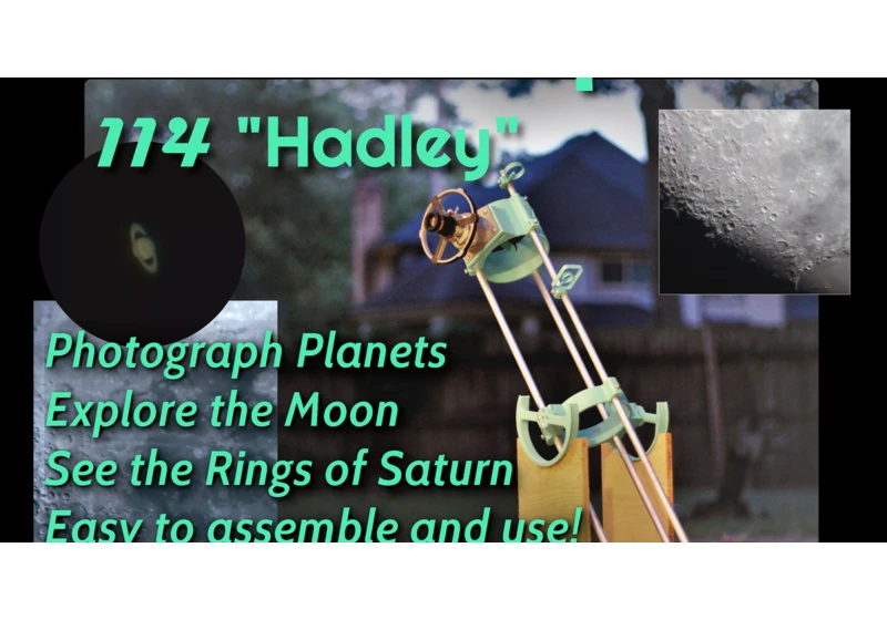 Astronomical Telescope "Hadley" – an easy assembly, high performance Newtonian