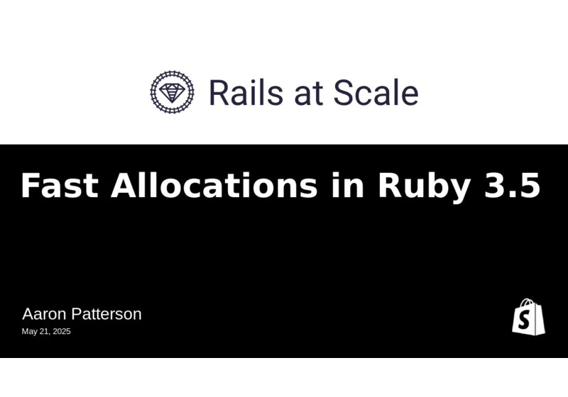 Fast Allocations in Ruby 3.5