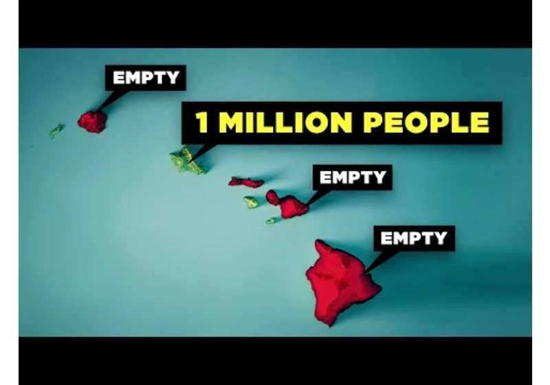 Why 89% of Hawaii’s Land is EMPTY