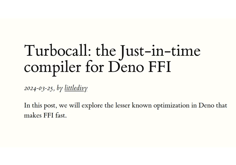 Turbocall – the just-in-time compiler for Deno FFI