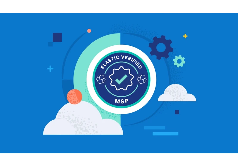 The benefits of using a Verified MSP for your Elastic deployments