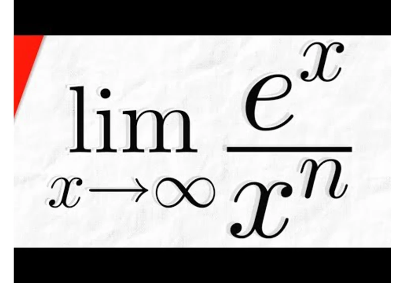 Limit of e^x/x^n as x goes to Infinity | Calculus 1 Exercises