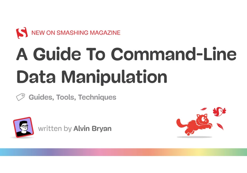 A Guide To Command-Line Data Manipulation